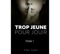 Trop Jeune Pour Jouir