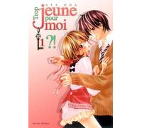 Trop jeune pour moi ?! T01 (1)