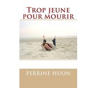 Trop jeune pour mourir