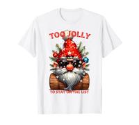 Trop Jolly pour Rester la liste - mème de GNOME de Noël T-Shirt
