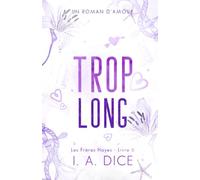 Trop long: Les Frères Hayes - Livre 6