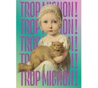 Trop mignon ! L'art du bonheur - Collectif - Lienart - relié - Beau livre