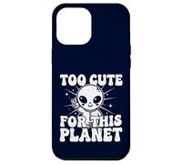 Trop Mignon pour Cette planète : Graphique Extraterrestre Amusant Coque pour iPhone 12 Pro Max