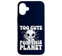 Trop Mignon pour Cette planète : Graphique Extraterrestre Amusant Coque pour iPhone 16 Plus