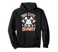 Trop Mignon pour être Un Lapin Sweat à Capuche
