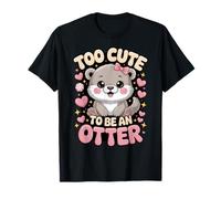 Trop Mignon pour être Une Loutre, Mignon bébé Loutre Kawaii T-Shirt