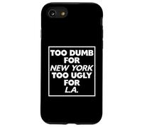 Trop minable pour New York Trop minable pour Los Angeles Coque pour iPhone SE (2020) / 7/8
