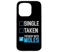 Trop occupé avec Moles Animal Mole Lover Mole Whisperer Coque pour iPhone 15 Pro