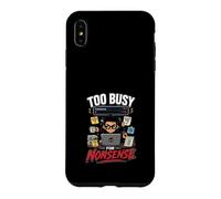 Trop Occupe pour des Betises - Humour Travail Coque pour iPhone XS Max