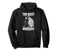 Trop Occupe pour Le Drame Graphic Motivant Sweat à Capuche