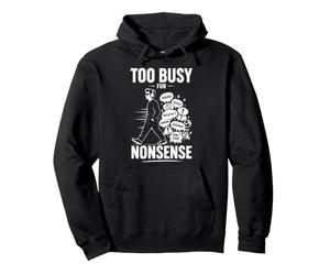Trop Occupe pour Le Drame Graphic Motivant Sweat à Capuche