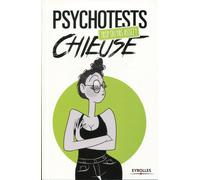 Diane Constantin – Psychotests : Trop ou pas assez ? Chieuse – broché