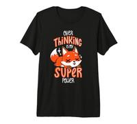 Trop réfléchir est Mon Super Pouvoir T-Shirt Haut de Gamme