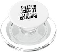 Trop Stupide pour Comprendre la Science ? Essayez la Religion ! PopSockets PopGrip pour MagSafe