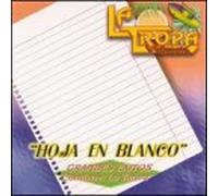 Tropa Vallenata - Hoja en Blanco: Grandes Exitos