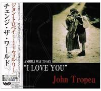 Tropea, John - Simple Way to Say I Love You
