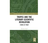 Tropes And The Literary-Scientific Revolution