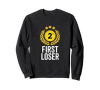 Trophée 2nd Place First Loser Funny Second Place Sweatshirt