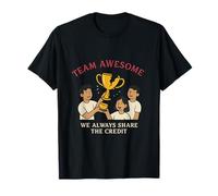 Trophée Team Awesome Share The Credit Cartoon T-Shirt