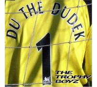 Trophy Boyz - du The Dudek-1st [Import]