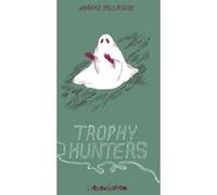 Trophy Hunters Jaakko Pallasvuo (Auteur)