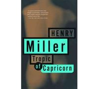 (Tropic of Capricorn) By Miller, Henry (Author) paperback on (01 , 1994)