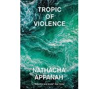 Tropic of Violence