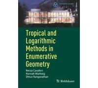 Tropical And Logarithmic Methods In Enumerative Geometry