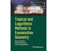 Tropical and Logarithmic Methods in Enumerative Geometry