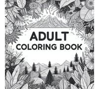 Tropical and Serene Landscapes - Adult Coloring Book: Relaxing Nature Scenes, Jungle Gardens, and Peaceful Places to Color