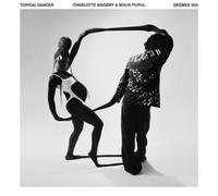 Tropical Dancer by Charlotte Adigéry & Bolis Pupul [CD] NEUF