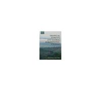 Tropical Forests And Global Atmospheric Change