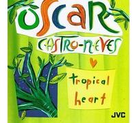 Tropical Heart by Castro-Neves, Oscar (1993-10-26?