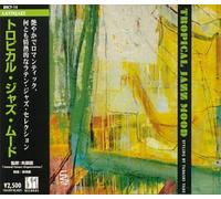 Tropical Jazz Moods (US [Import]