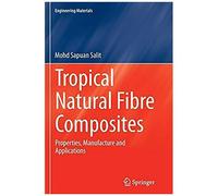Tropical Natural Fibre Composites