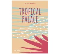 Tropical Palace