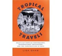Tropical Travels by Lisa Shaw Lisa Shaw, (Auteur)
