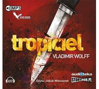 Tropiciel - Vladimir Wolff (livre en polonais)