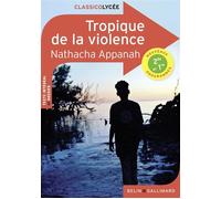 Tropique de la violence - Anne Delaplace - Belin Education - Gallimard - broché - Scolaire / Universitaire
