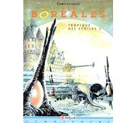Tropique Des Etoiles N°3 : Les Boreales