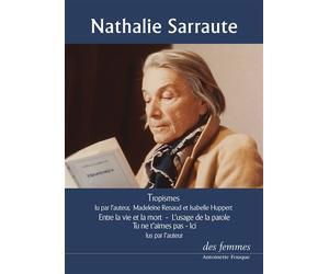 Tropismes Entre la vie et la mort - L'usage de la parole - Tu ne t'aimes pas - Ici - 2 CD MP3 - Nathalie Sarraute - Des Femmes - Antoinette Fouque - Texte lu (CD) - Textes lus CD
