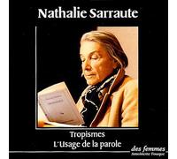 Tropismes - L'usage de la parole - Nathalie Sarraute - Des Femmes - Antoinette Fouque - Livre CD - Textes lus CD