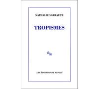 Tropismes - Nathalie Sarraute - Minuit - broché - Roman