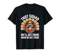 Trot Squad, Nous y arriverons Quand Nous y serons T-Shirt