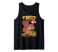 Trot Squad We Will Get There When We Get There Turkey Running Débardeur