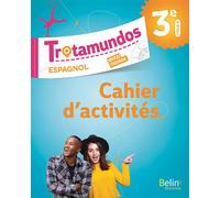Trotamundos - 3e Cahier d'exercices - Gérald Larrieu - Belin Éducation - broché - Scolaire / Universitaire