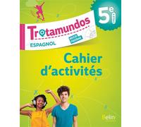 Trotamundos 5e cahier d'exercices Edition 2017 - Gérald Larrieu - Belin Éducation - broché - Scolaire / Universitaire