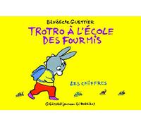 Trotro à l'école des fourmis: Les chiffres