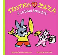 TROTRO ET ZAZA A LA BOULANGERIE
