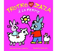 TROTRO ET ZAZA A LA FERME